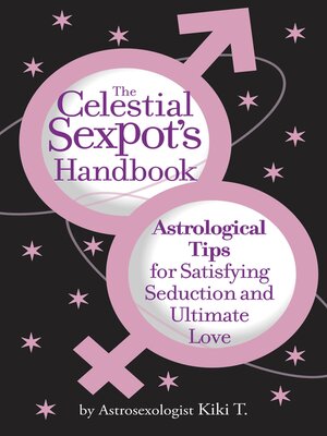 The Celestial Sexpot's Handbook - ebook